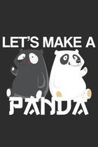 Lets Make A Panda: Panda Notebook 6x9 Blank Lined Journal Gift