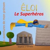 �loi le Superh�ros: Les aventures de mon pr�nom