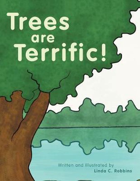 Trees are Terrific!, Linda C Robbins 9781477105092 Boeken