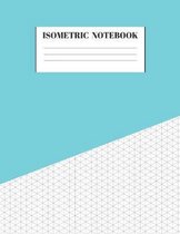 Isometric Notebook: Graph Paper Grid Of Equilateral Triangles Useful for 3D Designs for Architecture, Landscaping, 3D Printing, Drawing Pu