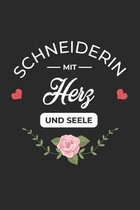 Schneiderin Mit Herz und Seele: A5 Blanko - Notebook - Notizbuch - Taschenbuch - Journal - Tagebuch - Ein lustiges Geschenk f�r Freunde oder die Famil