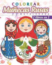 Colorear Munecas Rusas - Matrioshka - 2 libros en 1