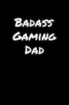 Badass Gaming Dad