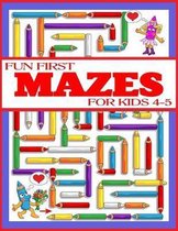Fun First Mazes for Kids 4-5
