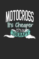 Motocross It's Cheaper Than Therapy: A Blank Dot Grid Notebook Journal Gift (6 x 9 - 150 pages) - Journal dotted paper - For Bullet Journaling, Letter