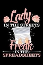 Lady in the Streets Freak in the Spreadsheets: A Journal, Notepad, or Diary to write down your thoughts. - 120 Page - 6x9 - College Ruled Journal - Wr