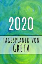 2020 Tagesplaner von Greta: Personalisierter Kalender f�r 2020 mit deinem Vornamen