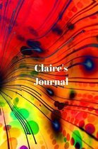 Claire's Journal: Personalized Lined Journal for Claire Diary Notebook 100 Pages, 6'' x 9'' (15.24 x 22.86 cm), Durable Soft Cover