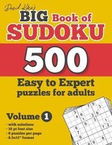 David Karn's Big Book of Sudoku - 500 Easy to Expert puzzles for adults, Volume 1