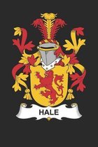 Hale: Hale Coat of Arms and Family Crest Notebook Journal (6 x 9 - 100 pages)