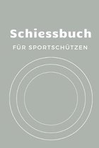 Schiessbuch F�r Sportsch�tzen: Schussb�cher - Pistolenschie�en A5, Schiessbuch Training f�r Sch�tzen & Sportsch�tzen