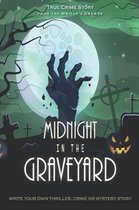 Midnight in the Graveyard