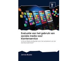 Evaluatie van het gebruik van sociale media voor klantenservice