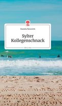 Sylter Kollegenschnack. Life is a Story - story.one