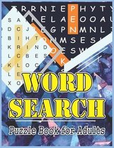 Word Search Puzzle Book for Adults: 120 Word Searches - Large Print Word Search Puzzles (Brain Games for Adults), SDB 002