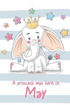 A Princess Was Born In May