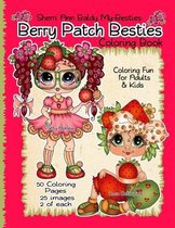 Sherri Ann Baldy My-Besties Berry Patch Besties Coloring Book