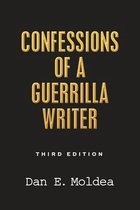 Confessions of a Guerrilla Writer