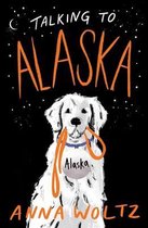 Omslag Talking to Alaska