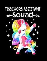 Teachers Assistant Squad: Dabbing Unicorn Notebook For Teachers Assistant 8.5 x11 Softcover Teachers Notebook 100 Pages