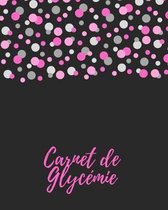 Carnet de Gylcemie: carnet diabetique I carnet pour diabetique I carnet de suivi diabete