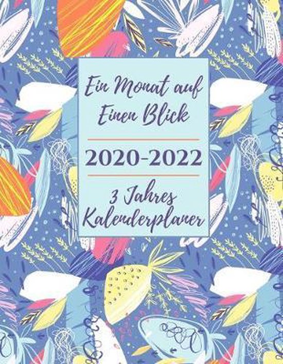 3-Jahres-Kalenderplaner 2020-2022 Ein Monat auf Einen Blick: Gro er