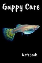 Guppy Care Notebook