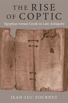 The Rise of Coptic – Egyptian versus Greek in Late Antiquity