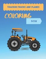 Tracror, Trucks and Planes coloring book