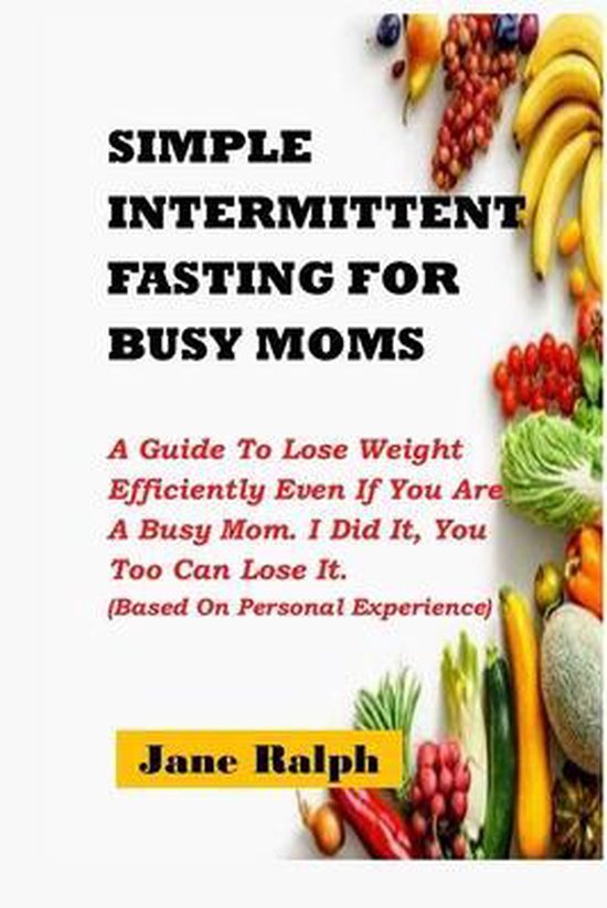 Simple Intermittent Fasting for Busy Moms - cover