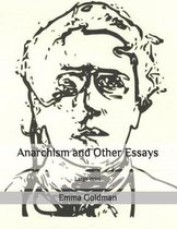 Anarchism and Other Essays