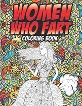 Women Who Fart Coloring Book