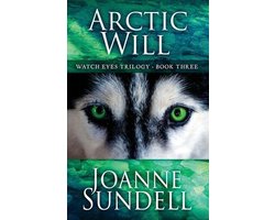 Watch Eyes Trilogy- Arctic Will