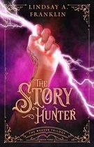 The Story Hunter (Book Three)