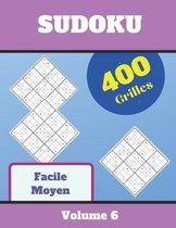 Sudoku Facile Moyen, 400 Grilles, Volume 6