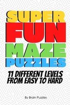 Super Fun Maze Puzzles