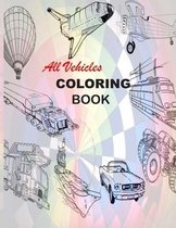 All Vehicles COLORING BOOK