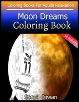 Moon Dreams Coloring Book For Adults Relaxation 50 pictures