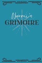 Naomi's Grimoire: Personalized Grimoire Notebook (6 x 9 inch) with 162 pages inside, half journal pages and half spell pages.