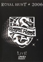 Royal Hunt - 2006 Live