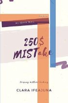 250$ mistake: 6 days trial