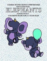 Coloring Book for 4-5 Year Olds (Elephants)