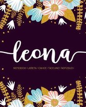 Leona: Notebook - Libreta - Cahier - Taccuino - Notizbuch: 110 pages paginas seiten pagine: Modern Florals First Name Noteboo