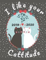 i Like your Cattitude: Dated 8.5x11 Calendar With To-Do List Notebook