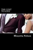 The Cost To Love