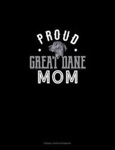 Proud Great Dane Mom