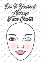 Do It Yourself Makeup Face Charts