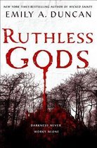 Ruthless Gods Something Dark and Holy, 2