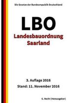 Landesbauordnung Saarland (LBO), 3. Auflage 2016