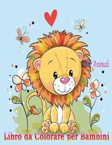 Animali Libro da Colorare per Bambini: Un libro per sviluppare il gioco e la creativita, Animali da colorare, Un libro di attivita divertente per bambini e bambine in eta prescolar